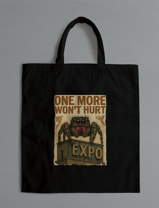 One More Won’t Hurt Tote Bag